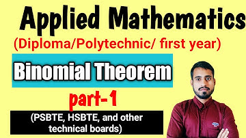 Binomial theorem applied maths diploma first year | binomial theorem polytechnic maths |part-1