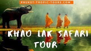 Khao Lak Safari Day Tour from Phuket 2019 - Tropic Tours | Elephant |  | Video Tour