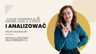 #02 Jak czytać i analizować projekt budowlany. Kominy