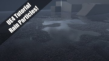 UE4 - Tutorial - Simple Rain Particles (Update in Description)