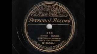 Hotchkiss School Dance Orchestra - San (1932)