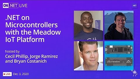 On .NET Live - .NET on Microcontrollers with the Meadow IoT Platform