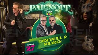 EMMANUEL Y MIJARES EN EL PALENQUE FENAPO 2026