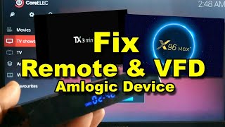 Howto Fix | Remote and VFD | Amlogic S905x3 S912 | x96Max+ screenshot 4