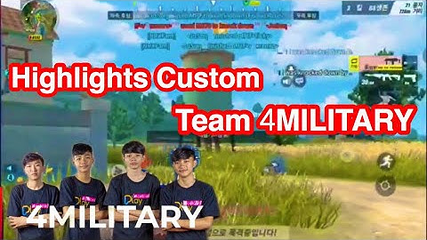 Highlights Custom Team 4Military - Rules of Survival