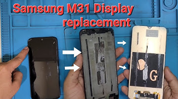 Samsung galaxy M31 Display replacement, samsung M31 screen repair and change #display