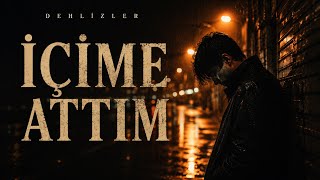 İçime Attım Melankolik Arabesk Rap - Dehlizler 