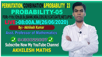 PROBABILITY-05#TEAM PROBLEM #11th,12th,NDA,SSC,CDS,CAT,RLY,BANK,NET,CTET,GATE#By:AKHILESH SIR