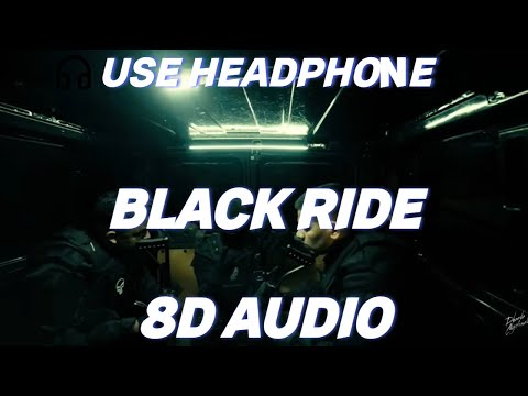 Black Ride (8D AUDIO) Dhanda Nyoliwala | Hammy Muzic