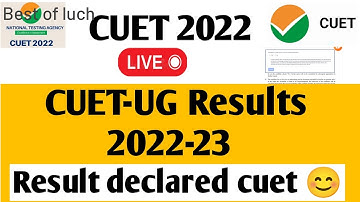 CUET UG result out today 2022 CUET UG scorecard CUET BHU JNU AU DU CUET UG results date 2022