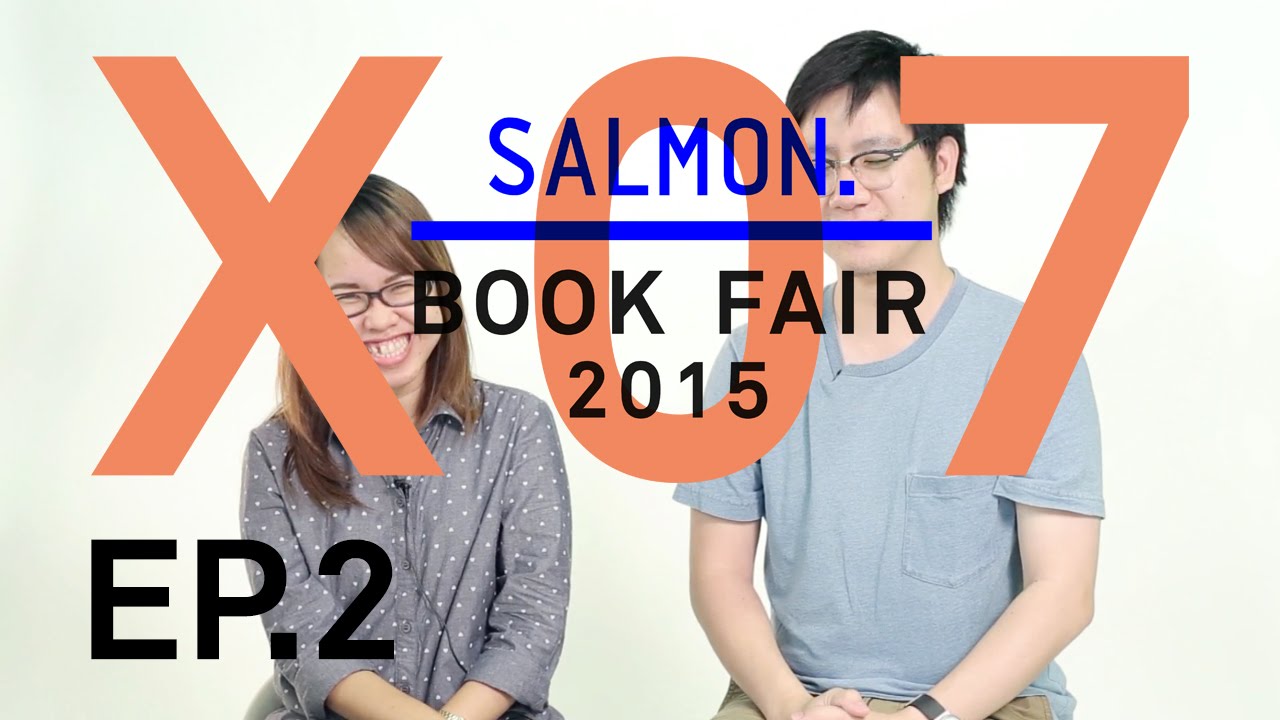 salmon fish [SALMON x BUN] BEHIND EVERYLINE : ก่อนจะทำเป็นเล่ม! EP.2