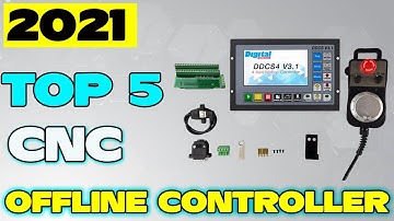 Top 5 Best CNC Offline Controller 2021
