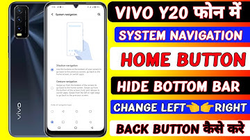 Vivo y20 Change Back Button Left Right | How To Home Button | Hide Bottom Bar Kaise Kare On Vivo y20