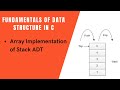 Array Implementation of stack|Stack ADT|Fundamentals of Data Structure in C|FDS |Stack in tamil