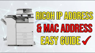 How to Find Ricoh Printer IP Address & MAC Address | Step by Step 2026