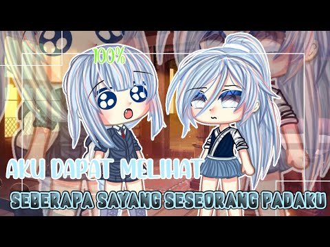 Aku dapat melihat seberapa sayang seseorang padaku?!||Gacha club indonesia||gcmm