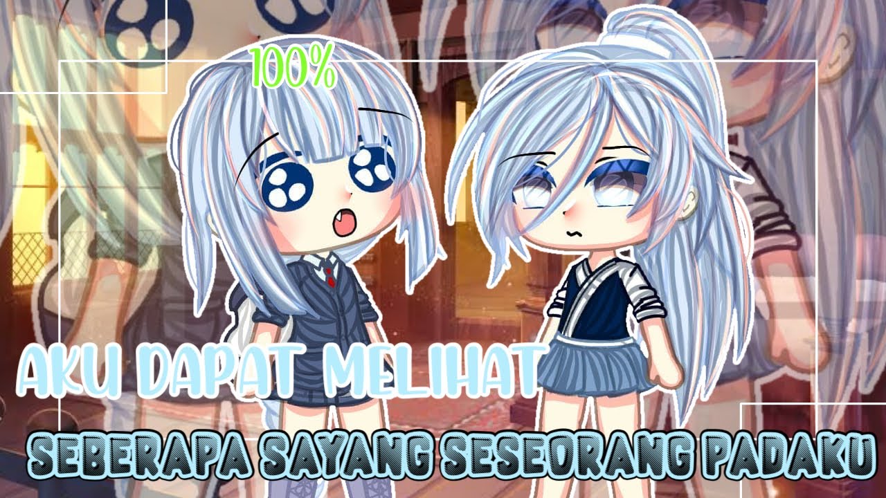 Aku dapat melihat seberapa sayang seseorang padaku?!||Gacha club indonesia||gcmm