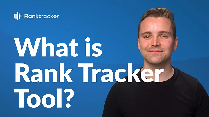 Rank Tracker Nedir? - Ranktracker'ın Sıralama Takip Aracı