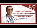 How long does immunity last: Coronavirus Pandemic—Daily Report with Rishi Desai, MD, MPH