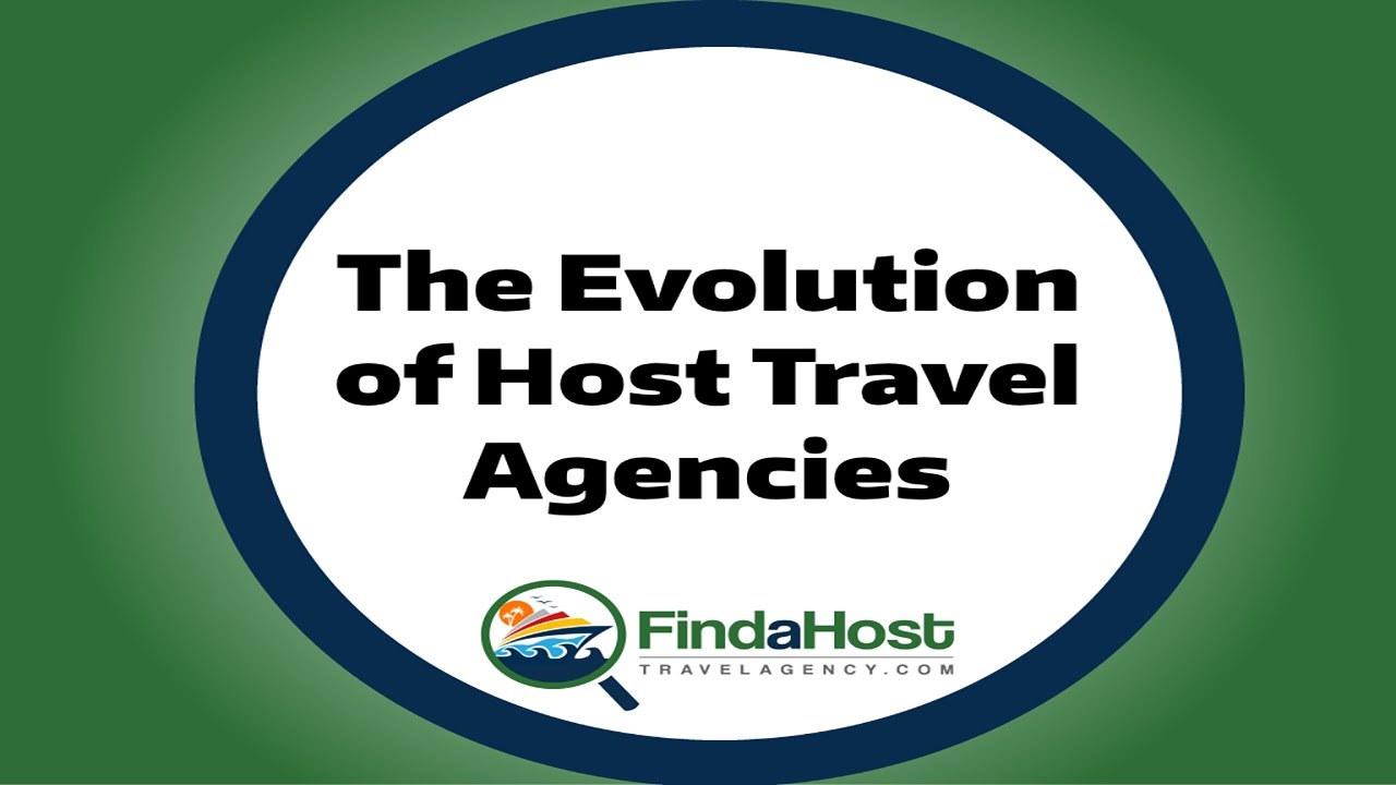 The Evolution Of Host Travel Agencies YouTube the-evolution-of-host-travel-agencies-youtube