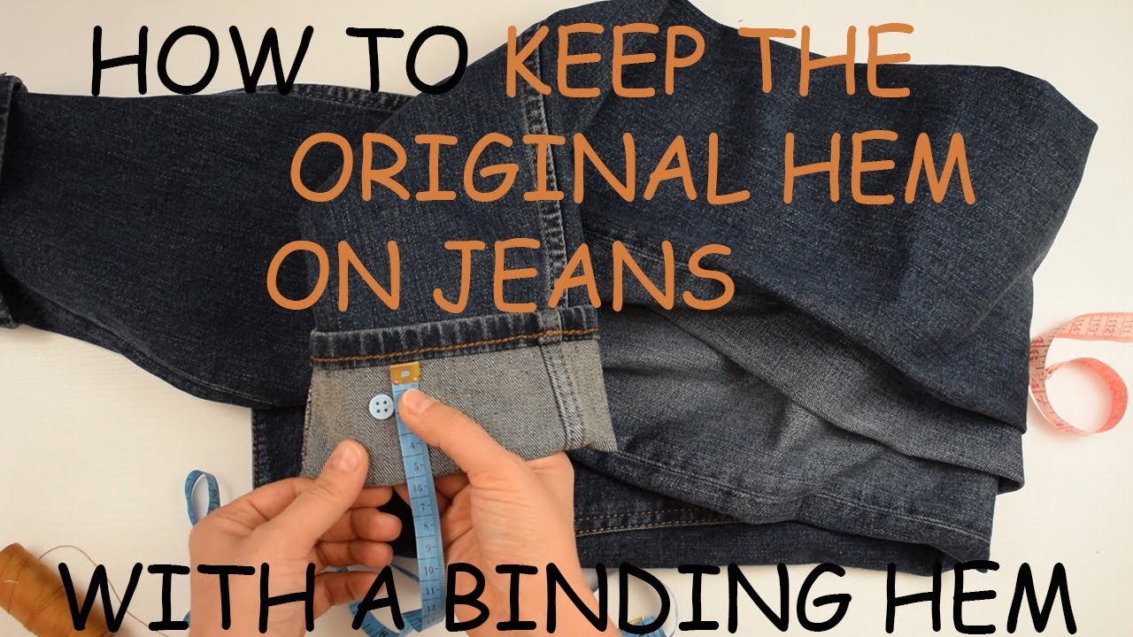 How to keep the original hem on jeans - binding hem - YouTube