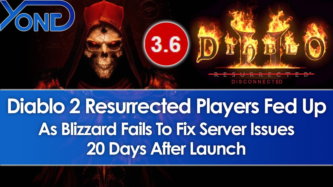 Diablo 2 Resurrected Players Fed Up As Blizzard Fails To Fix Server Issues 20 Days After Launch