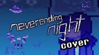 Toby Fox - Neverending Night (DELTARUNE) Cover