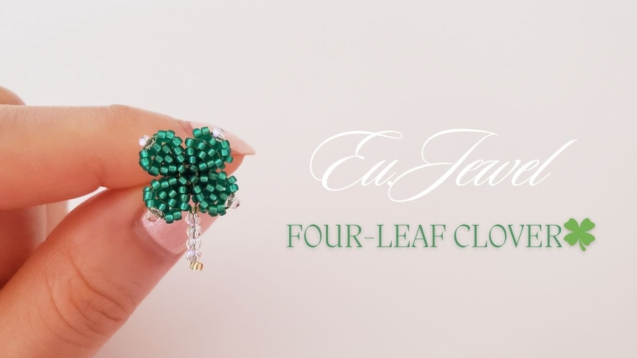 How to bead a four-leaf clover🍀 四つ葉のクローバーの作り方 ビーズ