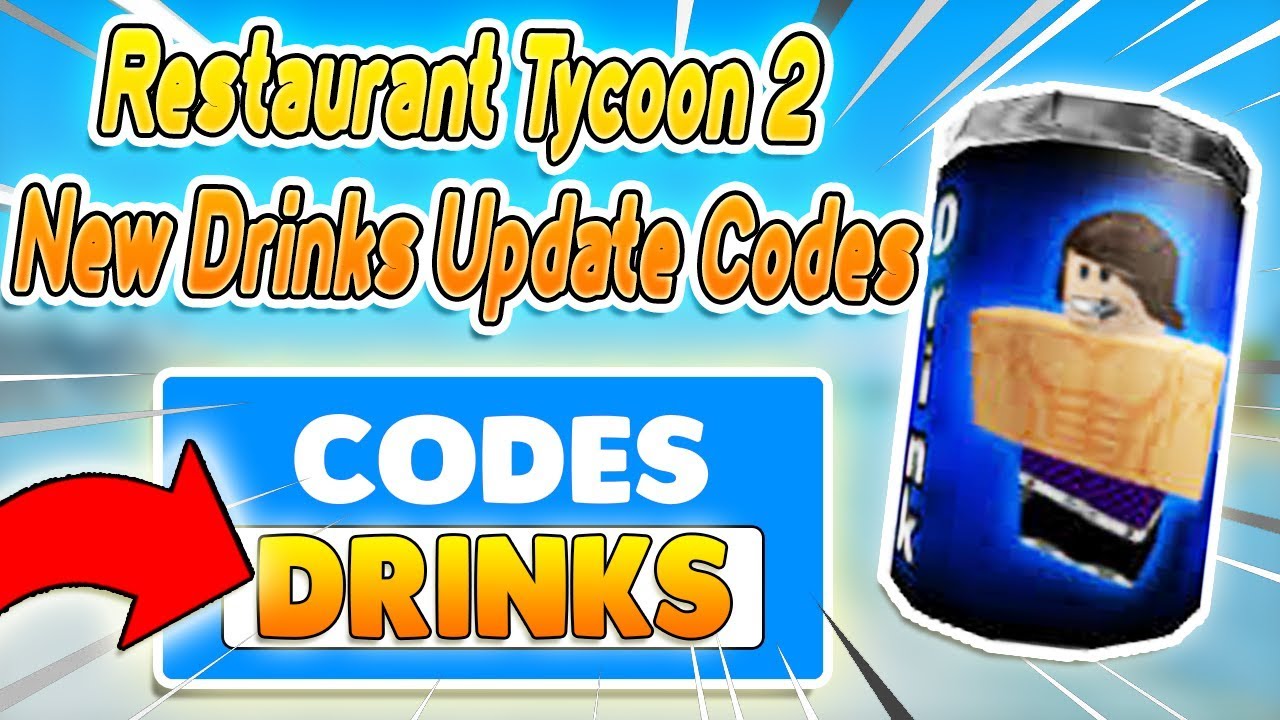 Drinks Update New All Secret Codes Of Restaurant Tycoon 2 Youtube - all new secret op working codes drinks update roblox restaurant tycoon 2 drinks