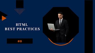 Learn HTML5 in Arabic 2025 | (#08 Best Practices in HTML)