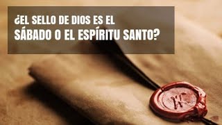 EL SELLO DE DIOS Y EL ESPÍRITU SANTO (Nelson Berrú)