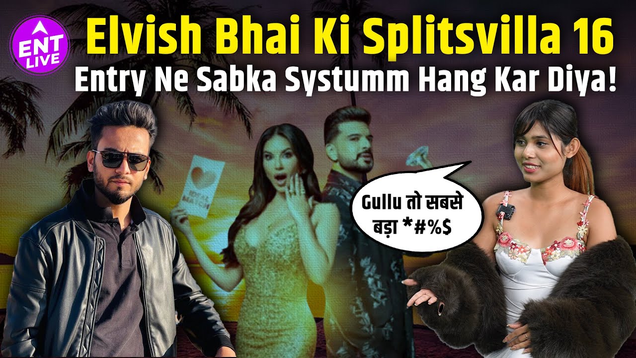Elvish Yadav In Splitsvilla 16, Gullu, Gossip, Splitsvilla Winner & More Ft. Anuska Ghosh