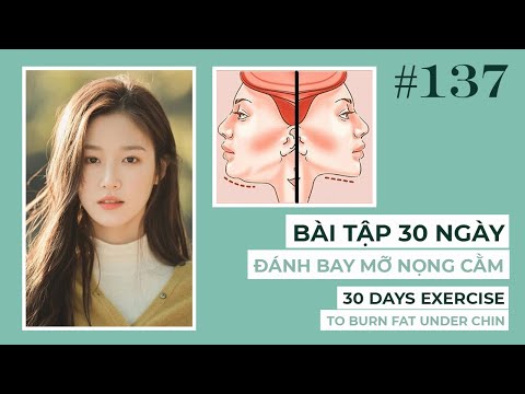 Video Bài 137 | Bài tập ĐÁNH BAY Mỡ Nọng Cằm & Giúp Cổ Thon... - youtube