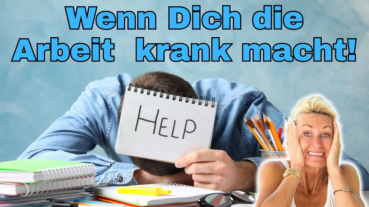 Wenn Arbeit Krank Macht Spruche
