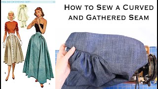 How To Sew A Gathered And Curved Seam- Sew The Front Panels- Leslie 1950S Skirt- Wearing History