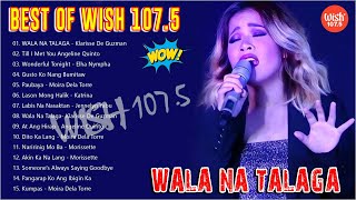 Klarisse De Guzman Best Of Wish 107.5 Collection 2024 - Tawag Ng Tanghalan 2024 - WALA NA TALAGA