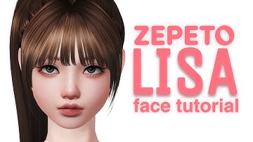 Zepeto face tutorial Lisa