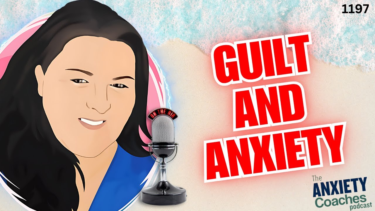 1197 Тревога и чувство вины или стыда? ИСЦЕЛИТЕ И ИЗБАВЬТЕСЬ ОТ ТРЕВОГИ, НЕСМОТРЯ НА ЧУВСТВО ВИНЫ...