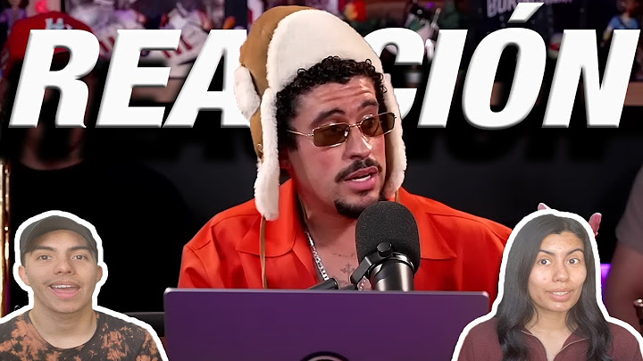 MEXICANOS REACCIONAN II BAD BUNNY SE CONMUEVE CON DTmF, adicción al trabajar, actuar (P 6)