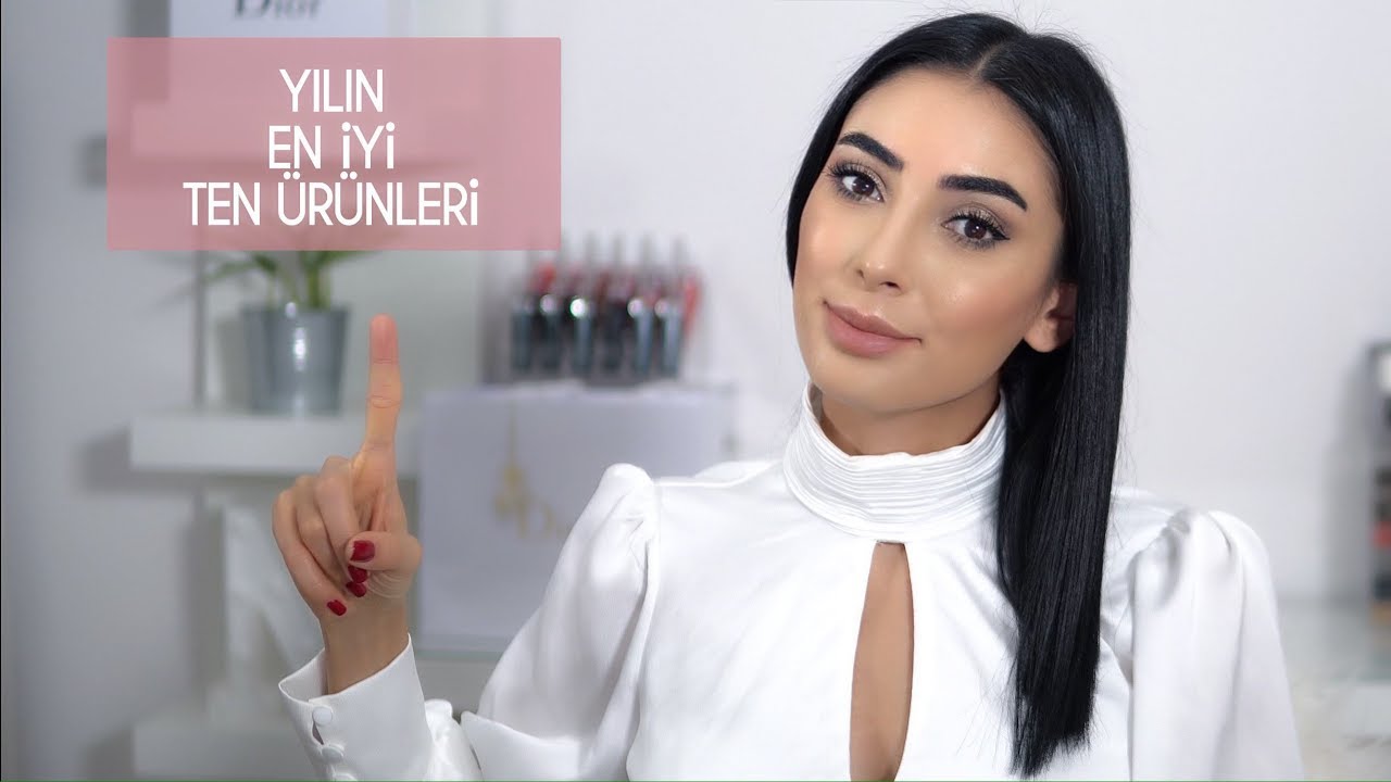 2019 Yılının En İyi Ten Ürünleri 💛 👍💄
