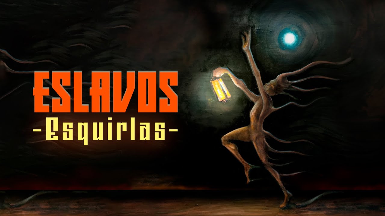 ESLAVOS - ESQUIRLAS