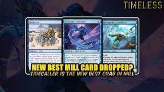 Tidecaller Might Be the Best Mill Creature Now! UB Mill | Timeless BO3 | MTG Arena