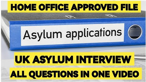 Uk Asylum Substantive (BIG Interview) All Questions And Answers | Uk Asylum interview questions