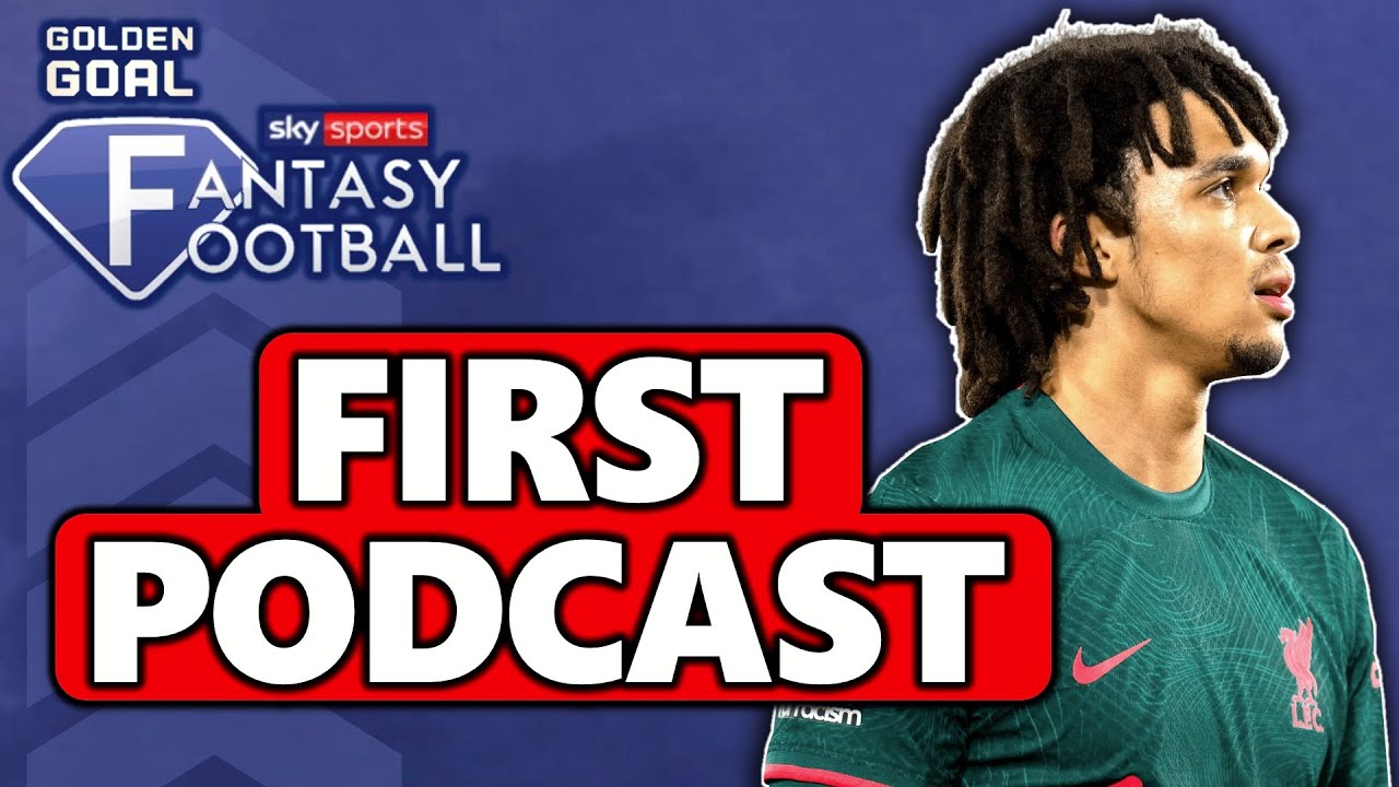 Sky Sports Fantasy Football 23/24 First podcast YouTube