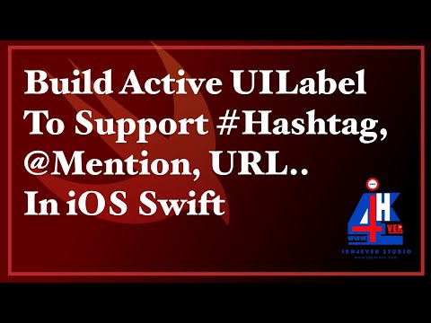 UILabel support Hashtags URL mention - How to BUILD ACTIVE LABEL in iOS with Swift