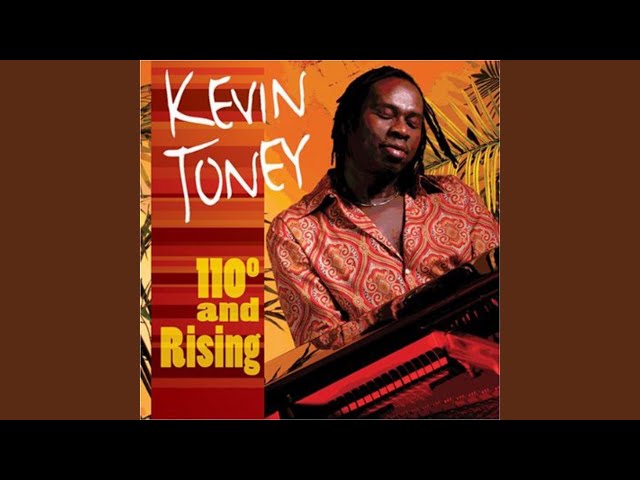 KEVIN TONEY - IN A STATE OF BLISS