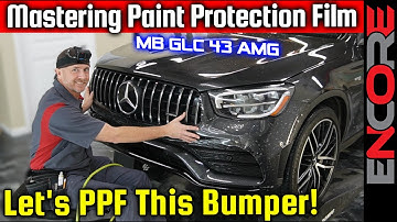 How To Install PPF On a Bumper - MB GLC 43 (Paint Protection Film Tutorial)