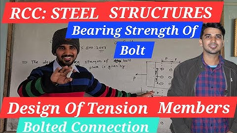 #4 | Design Of Bolted Connection | Bearing Strength of Bolt | Class 12:RCC STRUCTURES Chapter 7 |