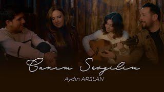 Aydın Arslan - Canım Sevgilim Resimi