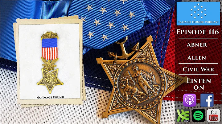 Abner Allen - Medal of Honor Recipient